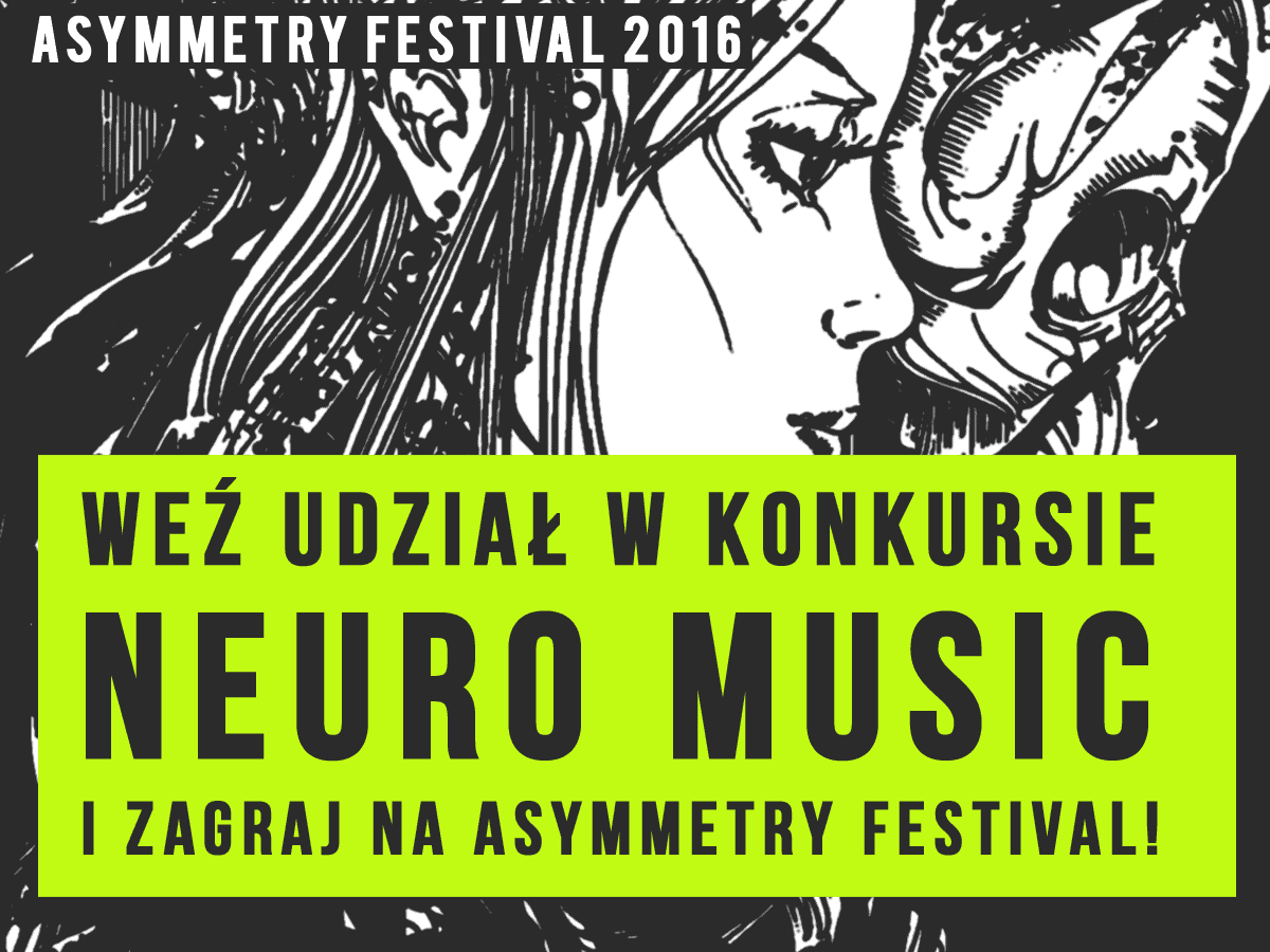  Weź udział w konkursie Neuro Music i zagraj na Asymmetry 