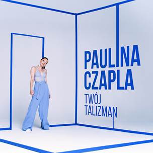 Posłuchaj debiutanckiego singla Pauliny Czapli - Twój talizman 