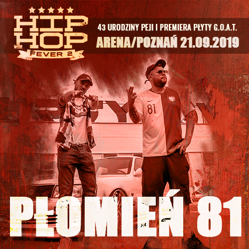 Płomień 81 na HIP HOP FEVER 2. Powrót po 10 latach!