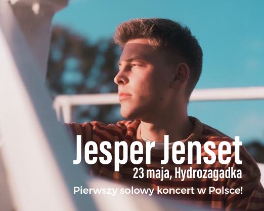 Już dzisiaj Jesper Jenset na pierwszym solowym koncercie w Polsce! 